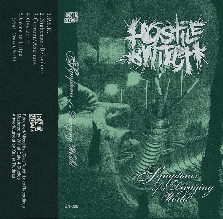 EN-009: Hostile Switch - Symptoms of a Decaying World Tape