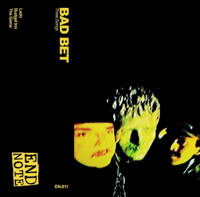 EN-011: Bad Bet - 3 Songs Tape